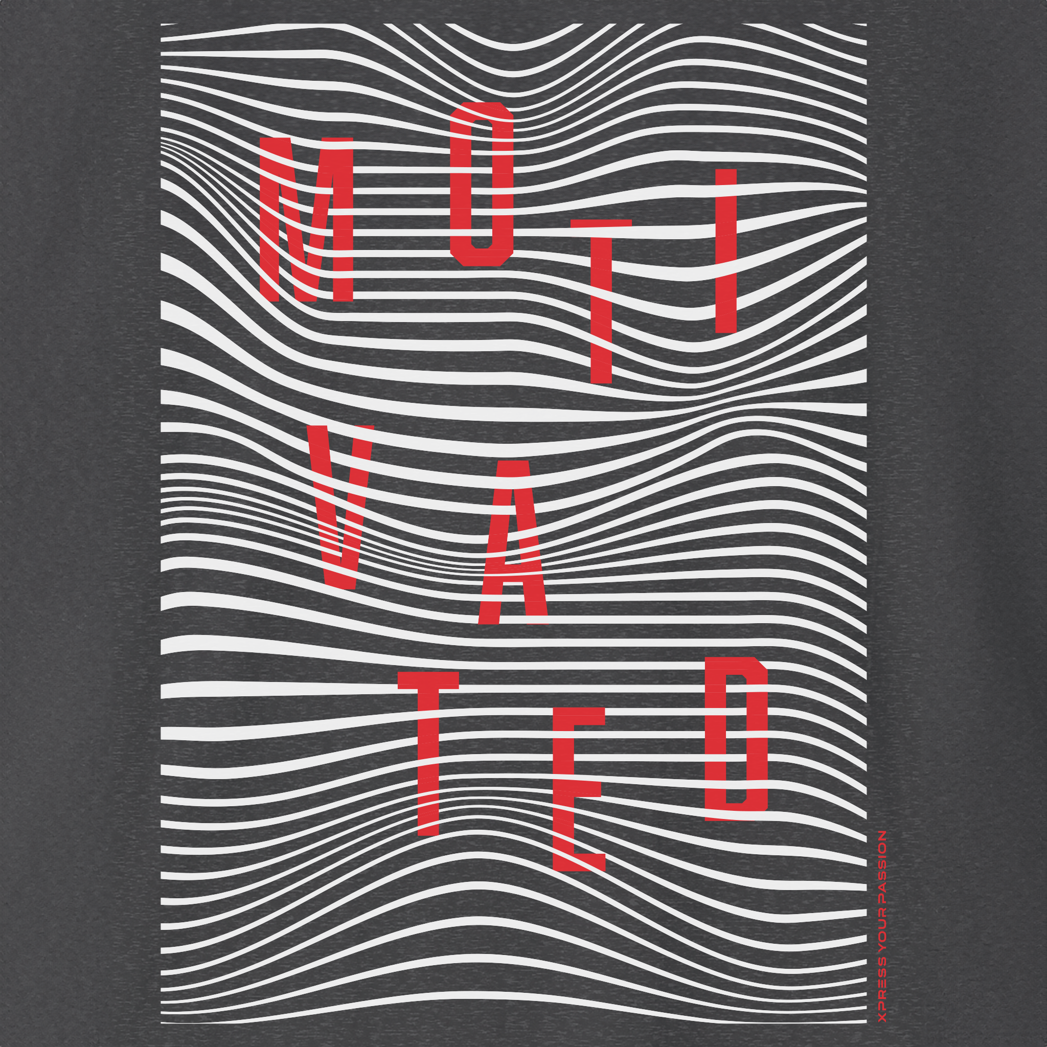 Xpress Your Passion Motivated | Between The Lines T-Shirt