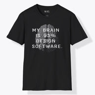 Xpress Your Passion My Brain Is 95% Design Software T-Shirt Black / S