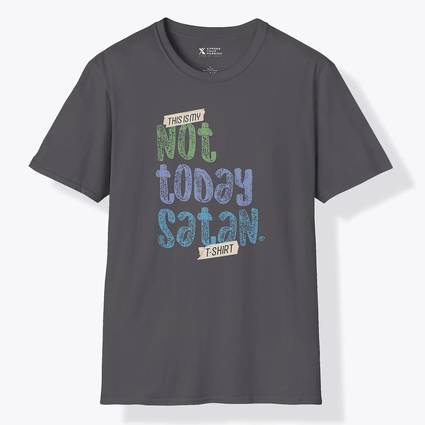 Xpress Your Passion Not Today Satan T-Shirt Charcoal / S