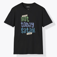 Xpress Your Passion Not Today Satan T-Shirt Black / S