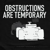 Xpress Your Passion Obstructions Are Temporary T-Shirt