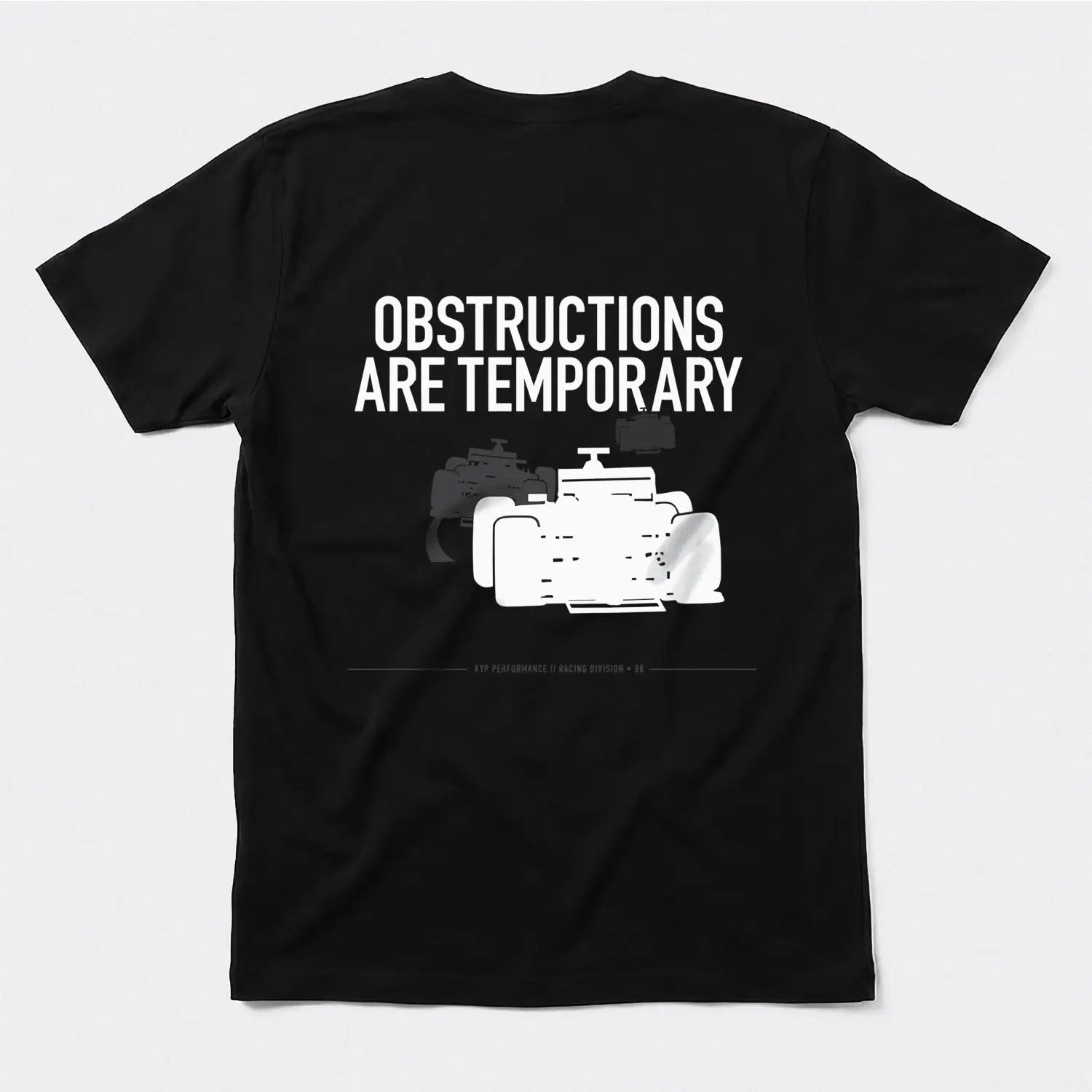 Xpress Your Passion Obstructions Are Temporary T-Shirt