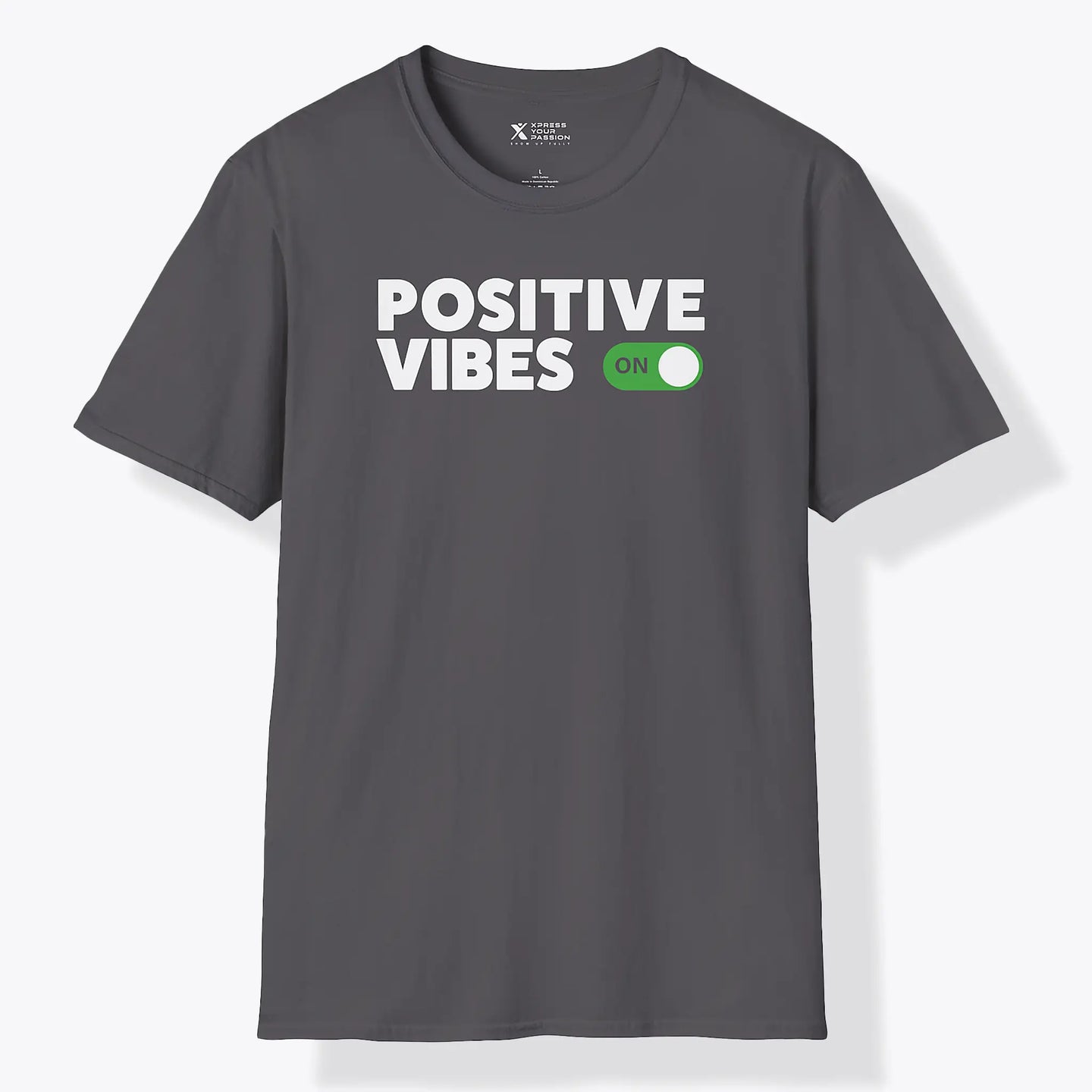 Xpress Your Passion Positive Vibes On T-Shirt Dark Heather / S