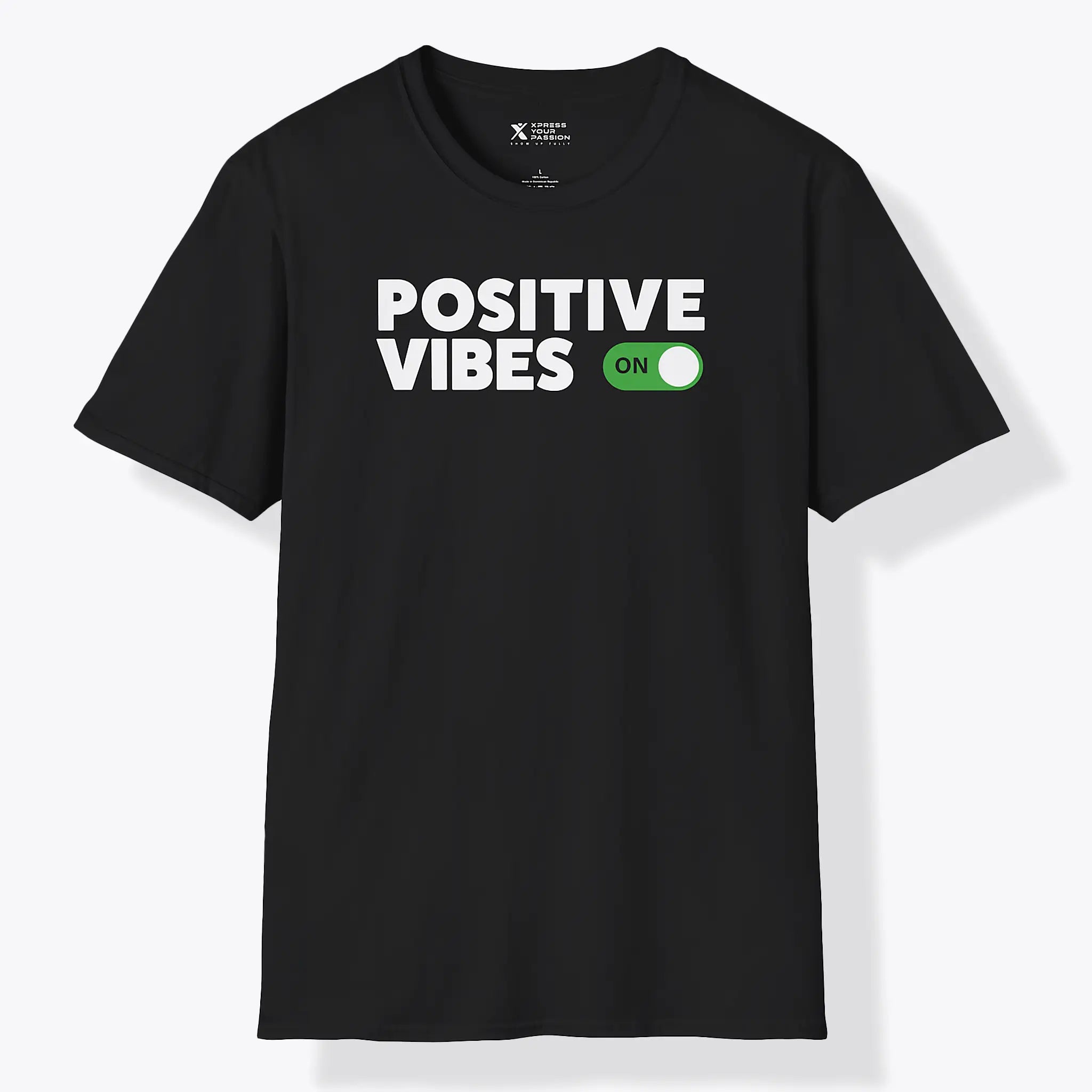 Xpress Your Passion Positive Vibes On T-Shirt Black / S