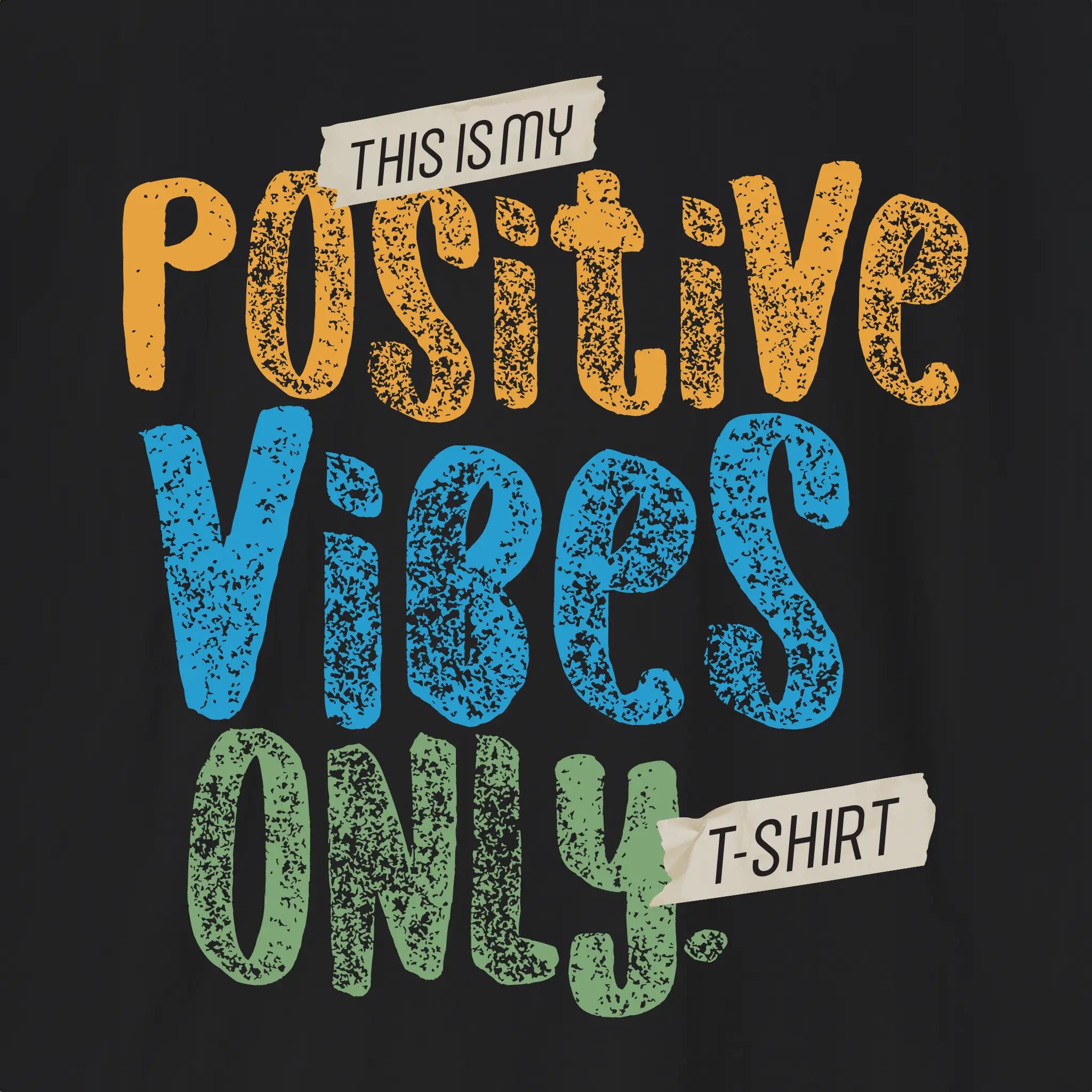 Xpress Your Passion Positive Vibes Only T-Shirt