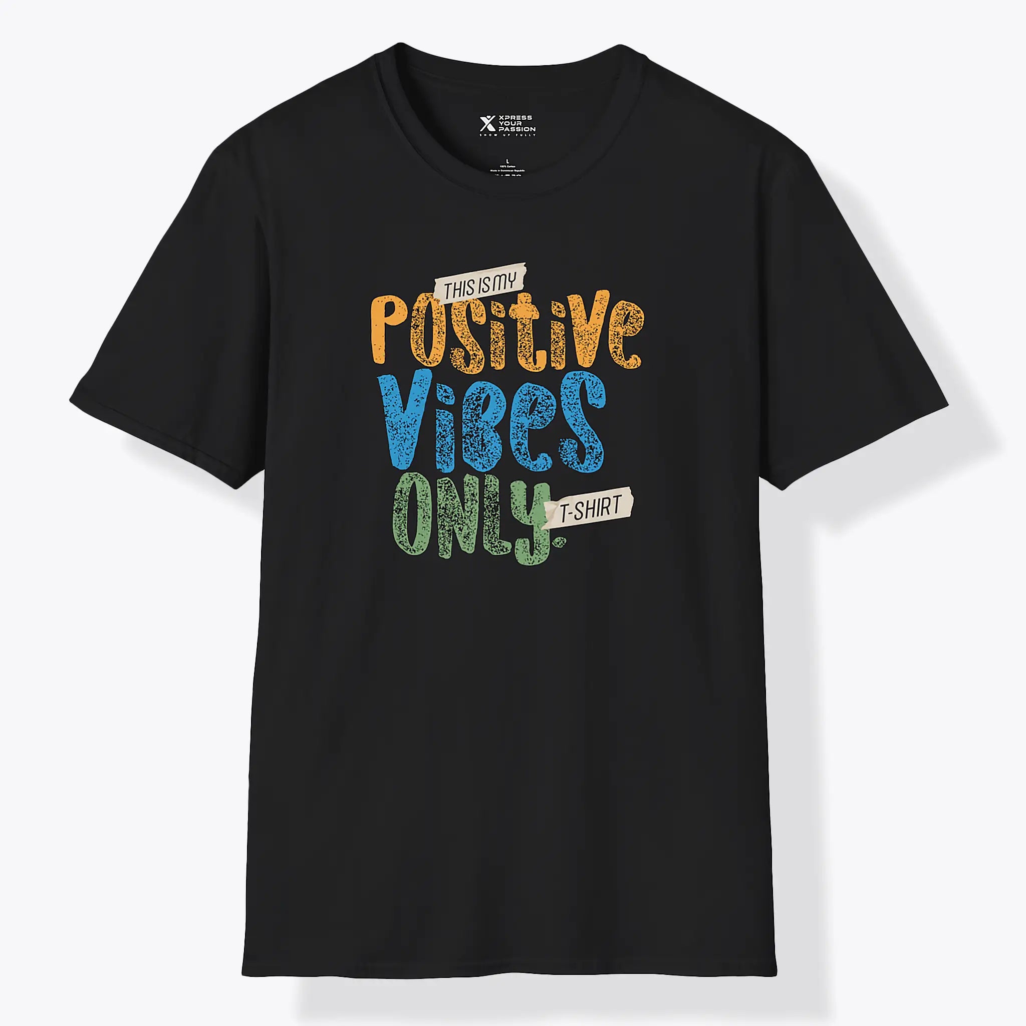 Xpress Your Passion Positive Vibes Only T-Shirt Black / S