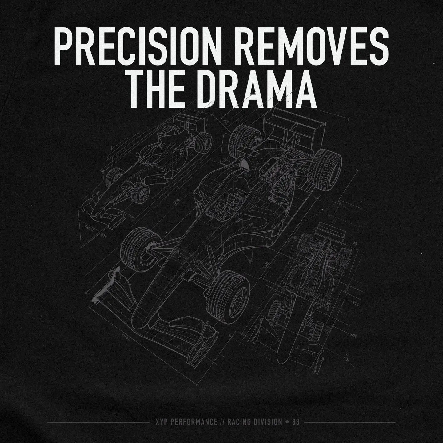 Xpress Your Passion Precision Removes The Drama T-Shirt