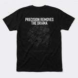 Xpress Your Passion Precision Removes The Drama T-Shirt Black / S
