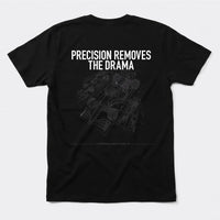 Xpress Your Passion Precision Removes The Drama T-Shirt Black / S