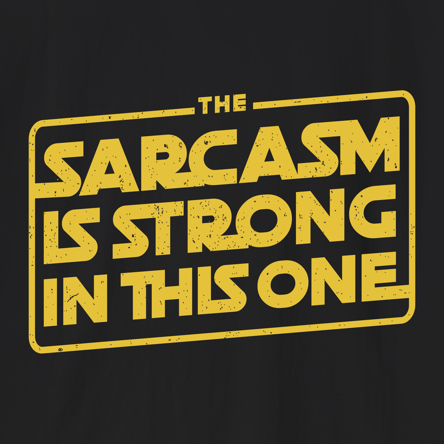 Xpress Your Passion Sarcasm Is Strong T-Shirt