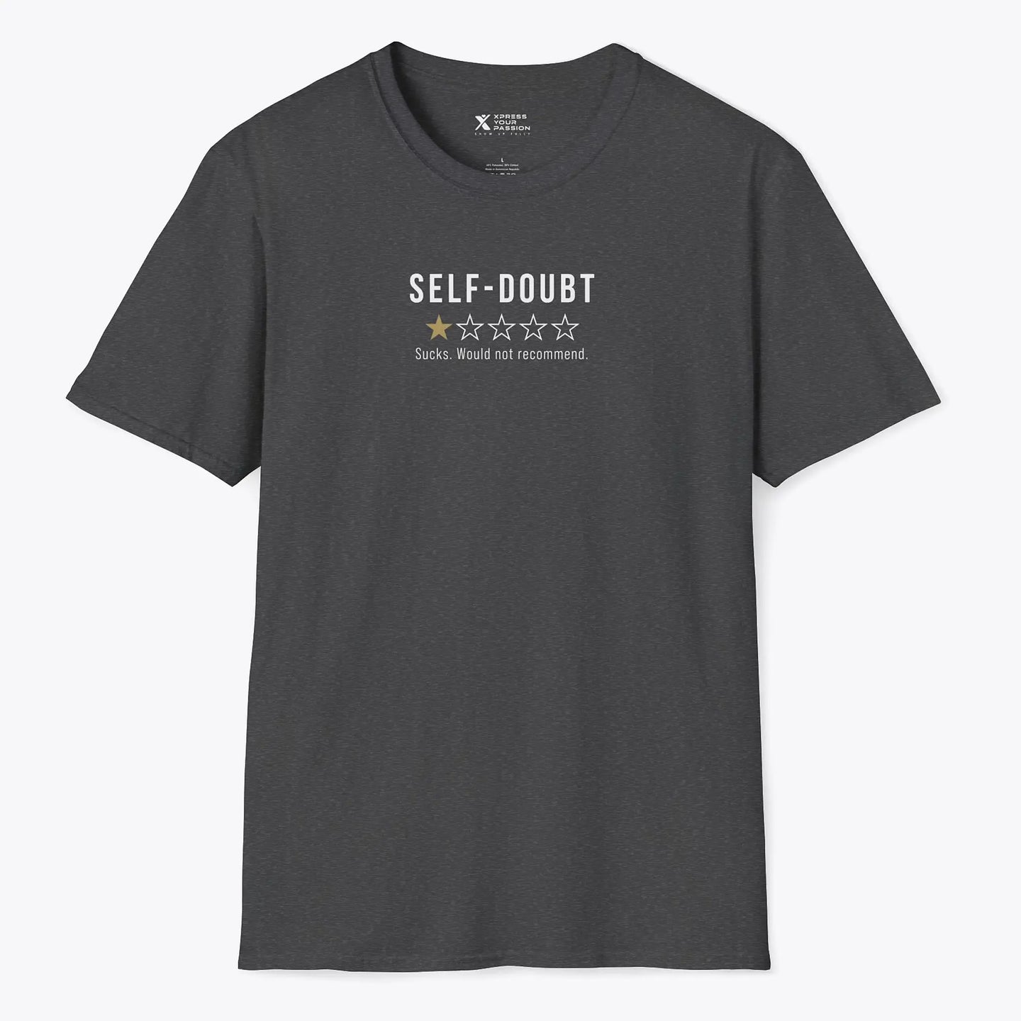 Xpress Your Passion Self-doubt Review T-Shirt Dark Heather / S