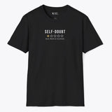 Xpress Your Passion Self-doubt Review T-Shirt Black / S