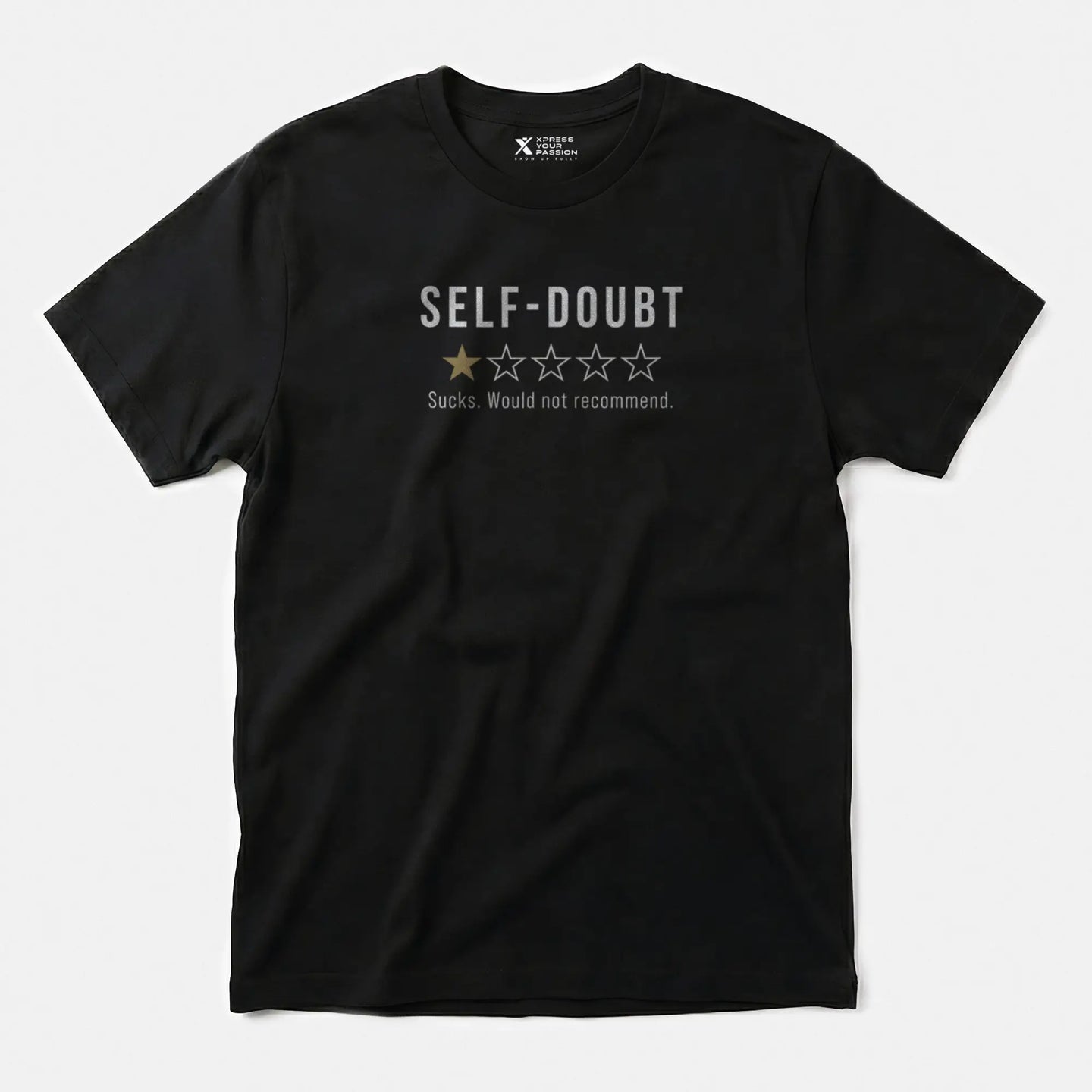 Xpress Your Passion Self-doubt Review T-Shirt Black / S