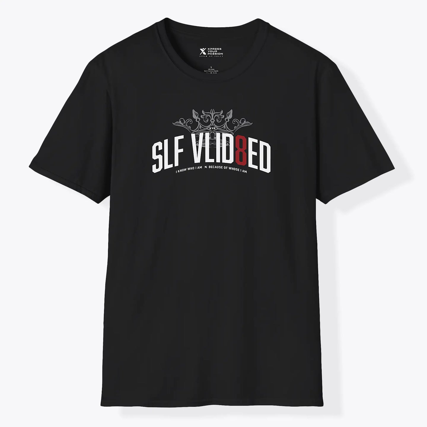 Xpress Your Passion Self Validated | Crowned T-Shirt Black / S