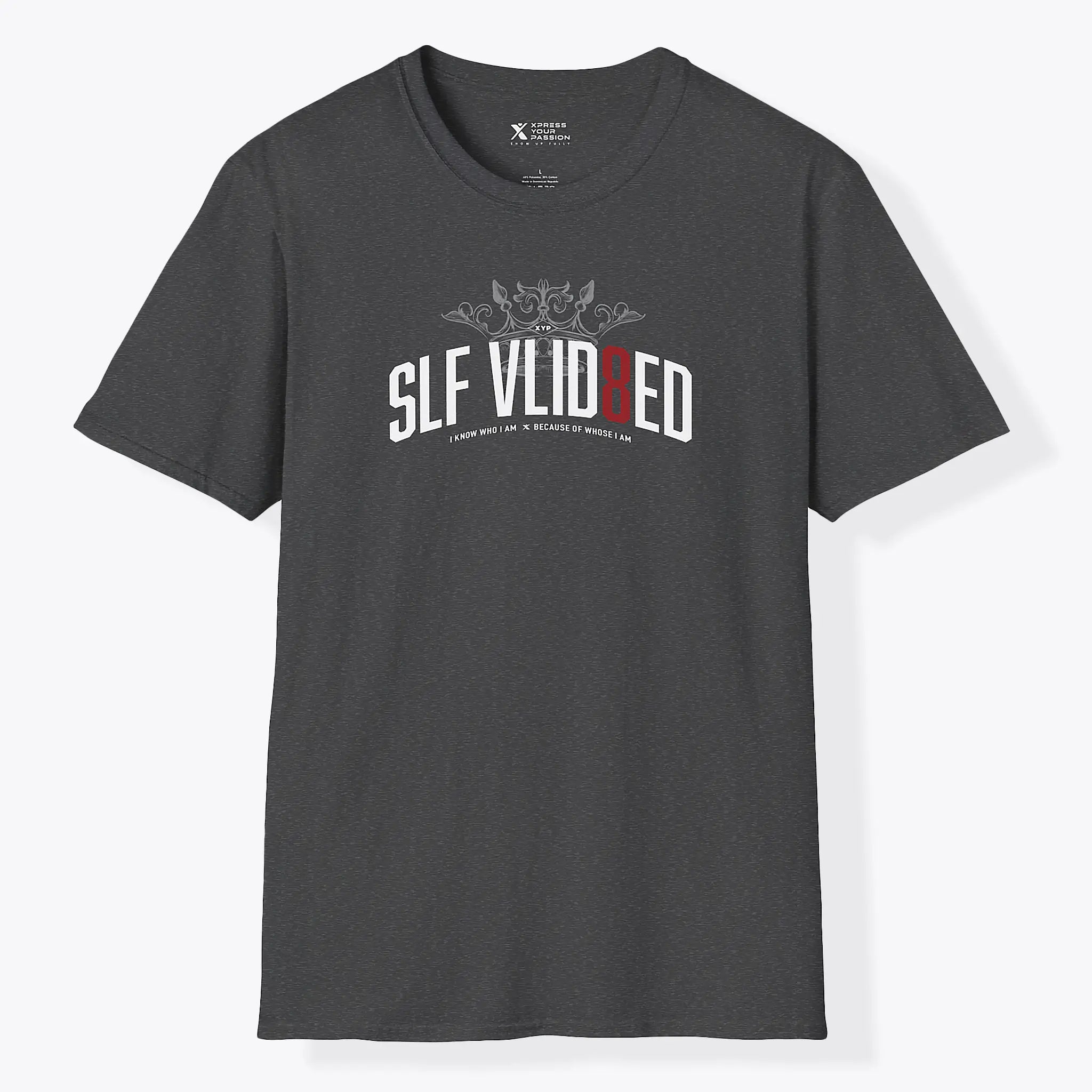 Xpress Your Passion Self Validated | Crowned T-Shirt Dark Heather / S