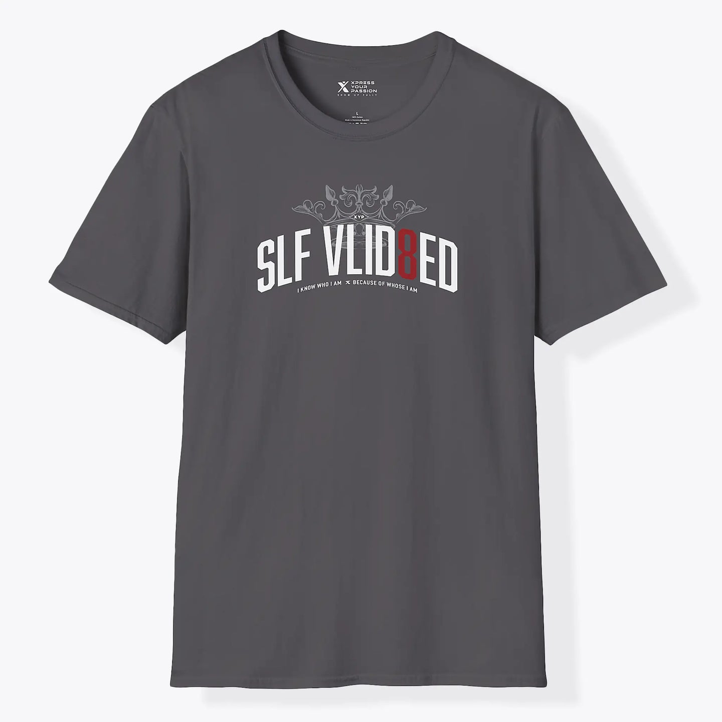 Xpress Your Passion Self Validated | Crowned T-Shirt Charcoal / S