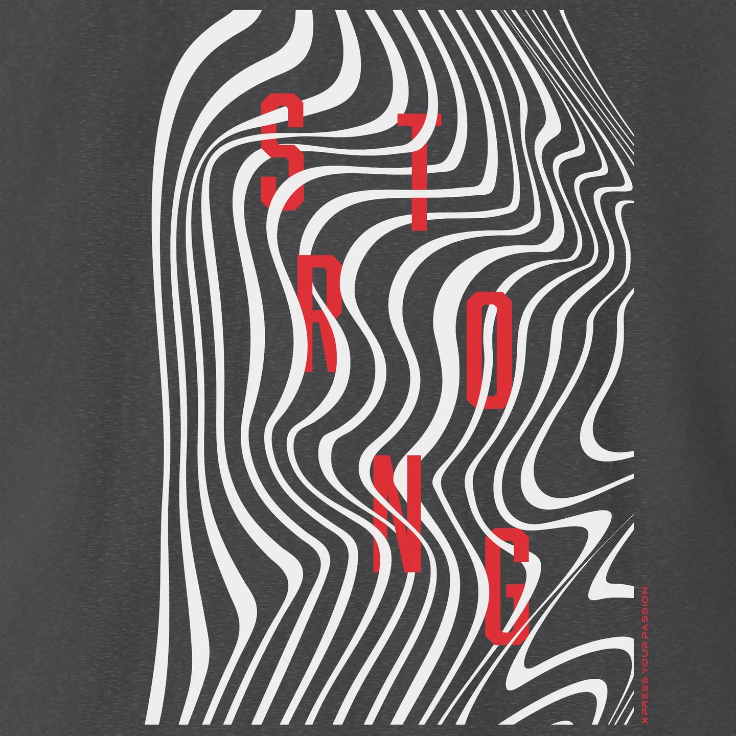 Xpress Your Passion Strong | Between The Lines T-Shirt