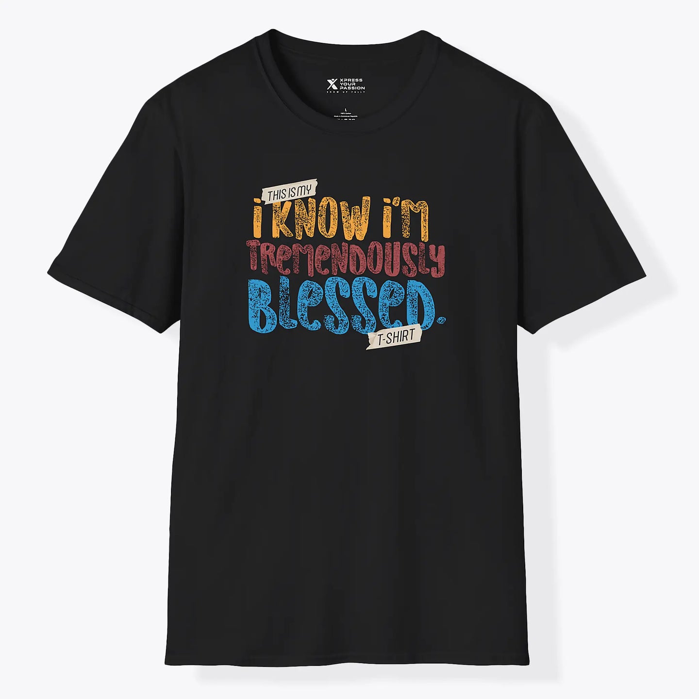 Xpress Your Passion Tremendously Blessed T-Shirt Black / S