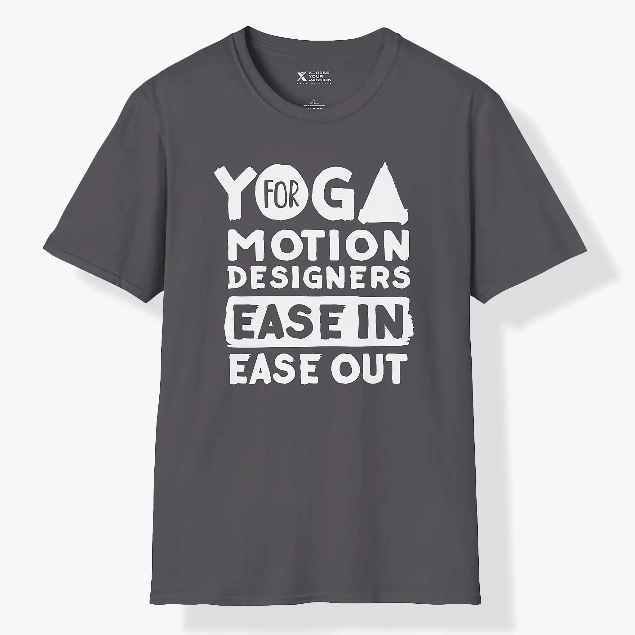 Xpress Your Passion Yoga For Motion Designers T-Shirt Charcoal / S