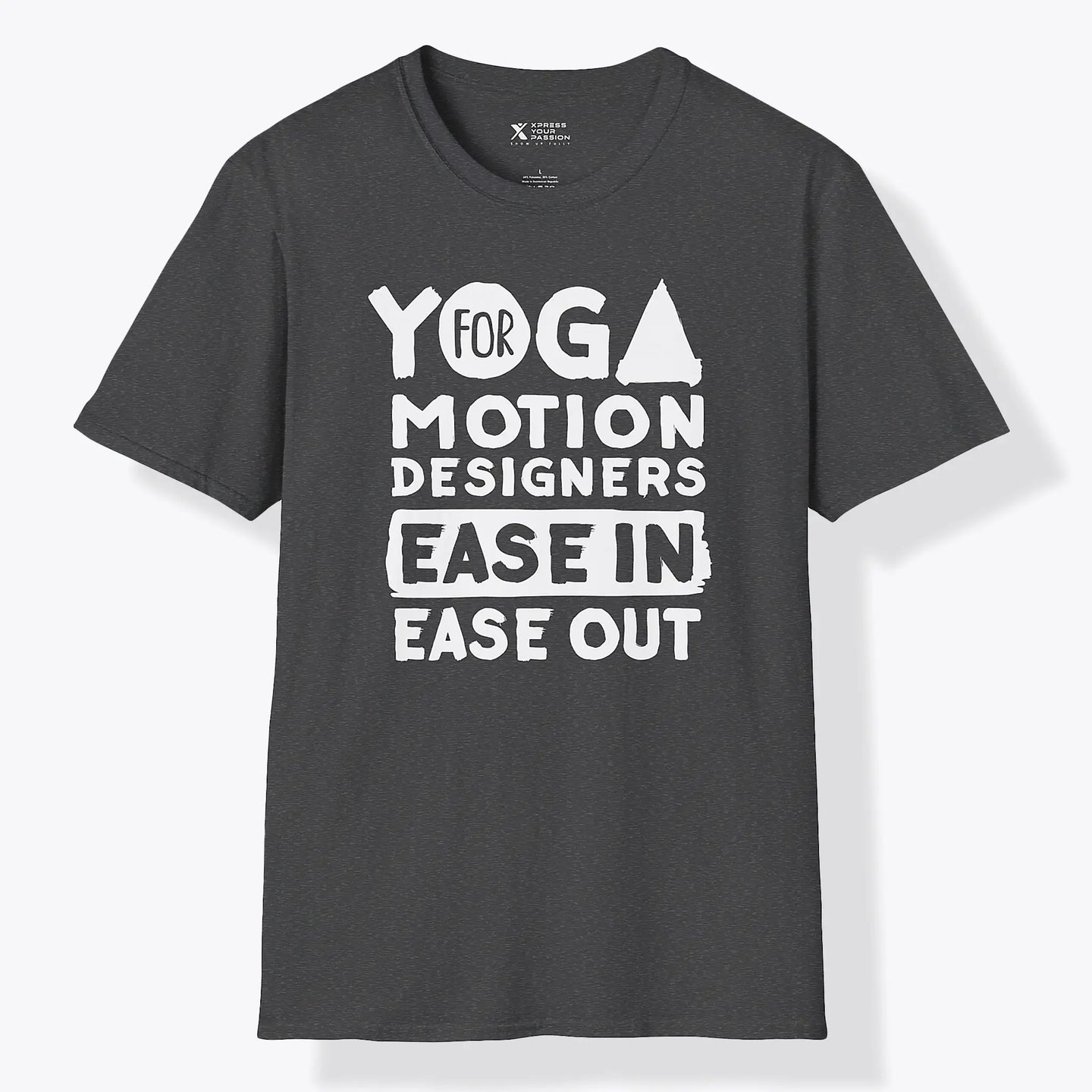 Xpress Your Passion Yoga For Motion Designers T-Shirt Dark Heather / S